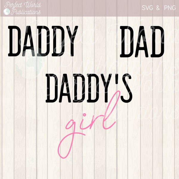 Dad Daddy's Girl Cut File SVG Bundle