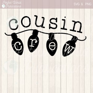 Cousin Crew Conception de lumières de Noël Couper le fichier SVG