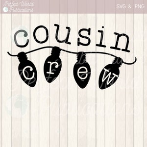 Cousin Crew Christmas lights design Cut File SVG