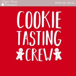 Degustación de galletas Crew aplicación de hierro transferencia de calor HTV a juego con Navidad