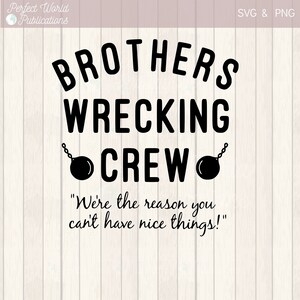 Brothers Wrecking Crew Cut File SVG