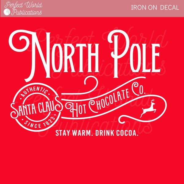 North Pole Hot Chocolate Company iron-on appliqué heat transfer HTV