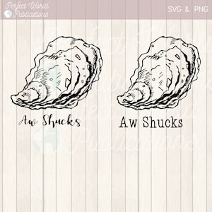 Aw Shucks Oyster Bundle Cut File SVG PNG