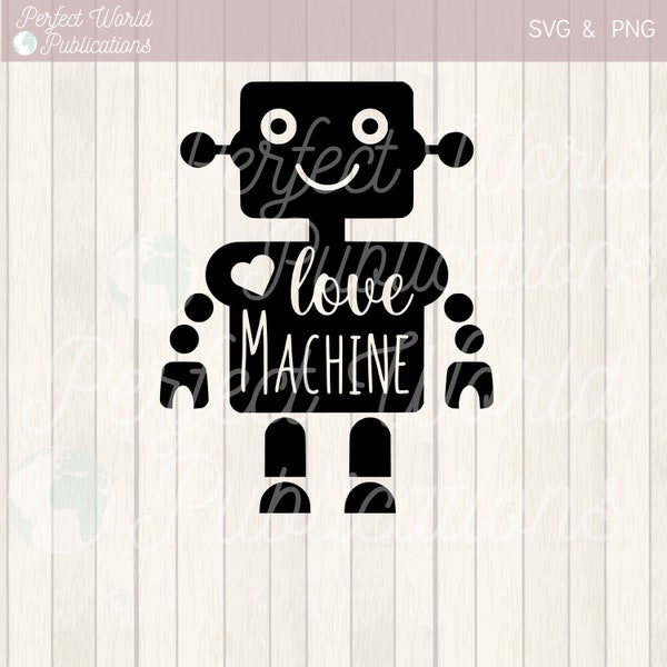 Love Machine Robot Valentine's Day SVG cut file Kids
