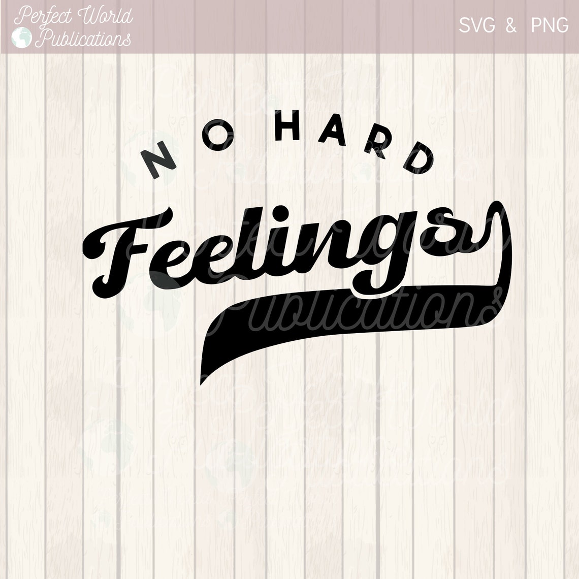 No Hard Feelings Cut File SVG | Etsy