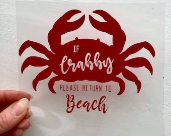 Si Crabby por favor regrese a Beach Crab aplicación de hierro transferencia de calor HTV