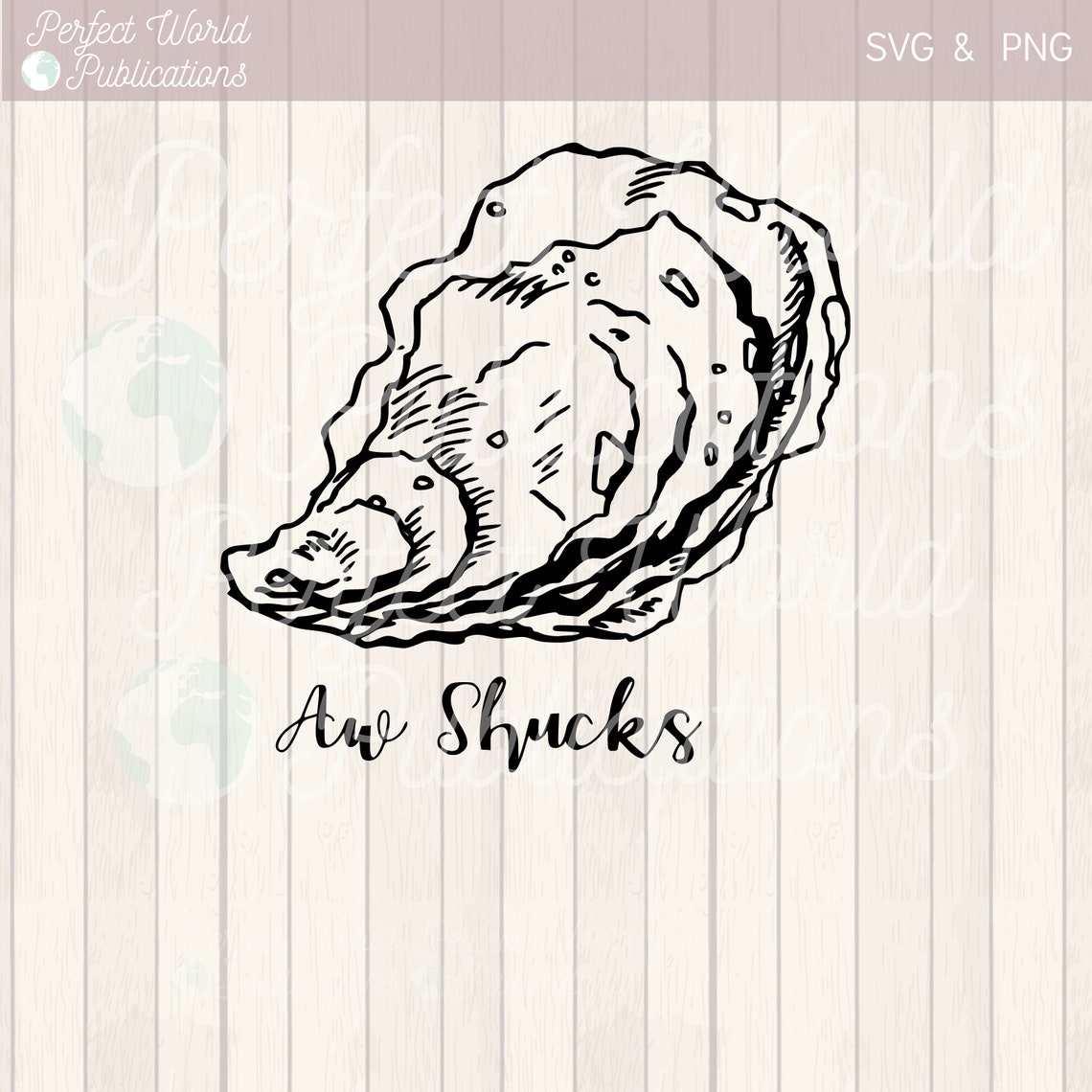 Aw Shucks Oyster Bundle Cut File SVG PNG Etsy