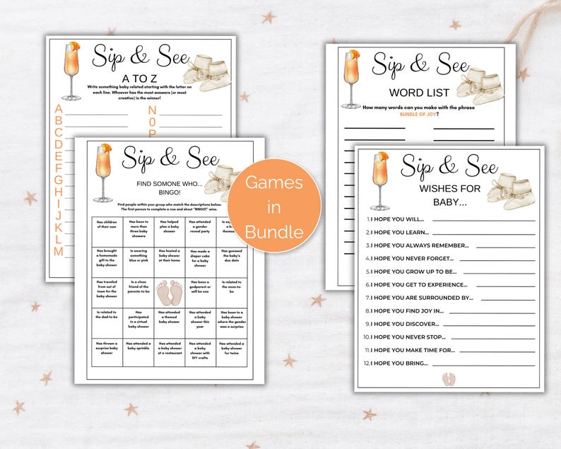May include: Four printable baby shower game cards with a peach and orange color scheme. The cards feature a cocktail glass with a peach colored drink and a pair of baby booties. The games are "Sip & See A to Z", "Sip & See Find Someone Who Bingo", "Sip & See Word List", and "Sip & See Wishes for Baby".