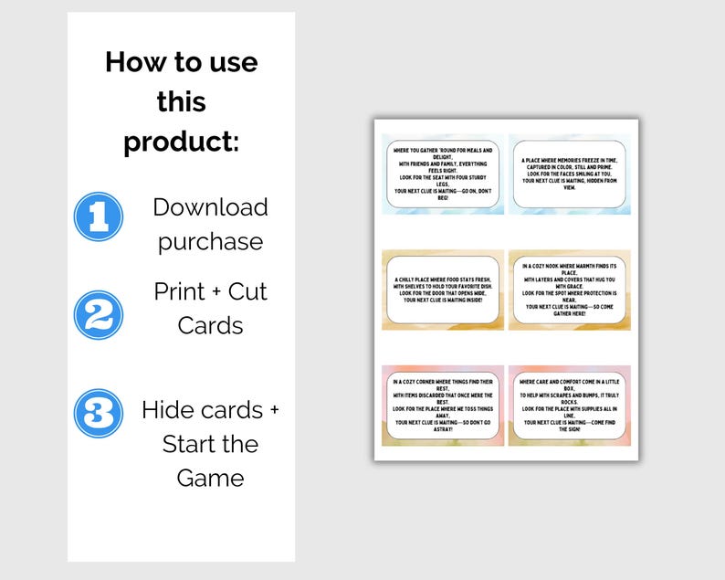 May include: A white card game with instructions and clue cards. The instructions read "How to use this product: Download purchase, Print + Cut Cards, Hide cards + Start the Game." The clue cards have text on them.