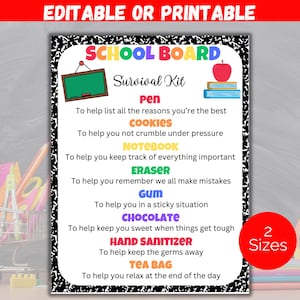 May include: A printable school board survival kit checklist with a chalkboard background. The checklist includes items like a pen, cookies, notebook, eraser, gum, chocolate, hand sanitizer, and tea bag. The text reads "School Board Survival Kit" and lists the items with a short description of their purpose.