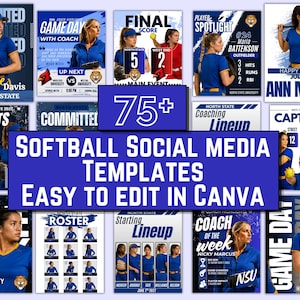 May include: A collection of blue and white softball social media templates featuring various layouts for game day, player spotlights, rosters, and tryouts. The designs include text elements like 75+ SOFTBALL SOCIAL MEDIA TEMPLATES EASY TO EDIT IN CANVA.