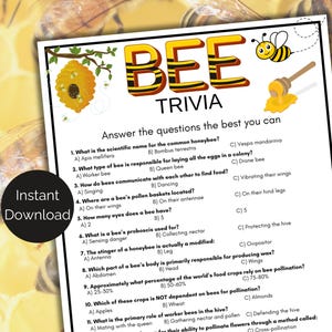 May include: A printable bee trivia quiz with 11 questions and multiple choice answers. The quiz is on a white background with a yellow honeycomb pattern and a cartoon bee illustration.