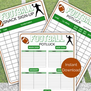 May include: Two printable football themed potluck sign-up sheets. The first sheet is for a snack sign-up and the second sheet is for a potluck. Both sheets feature a football graphic and green and brown accents.