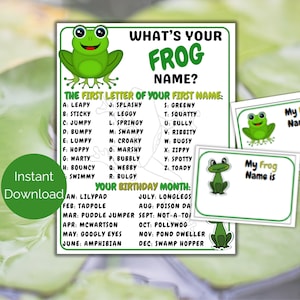 May include: A printable green frog-themed game for kids. The game asks "What's your frog name?" and uses the first letter of a child's name to determine their frog name.  The game also includes a section for the child's birthday month, which determines their frog name.  The game includes two blank cards that say "My Frog Name is".