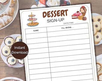 Peut inclure: Une feuille de papier imprimable pour s'inscrire à un dessert avec un titre brun "Dessert Sign-Up" et un espace pour la date et l'heure. La feuille comporte deux colonnes intitulées "Nom" et "J'apporte..." avec des lignes pour que les gens puissent écrire leurs noms et ce qu'ils apporteront à l'événement.