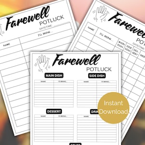 May include: Three printable farewell potluck sign-up sheets with a waving hand graphic. The sheets are labeled "Farewell Potluck" and include sections for "Main Dish", "Side Dish", "Dessert", "Drink", and "Other".