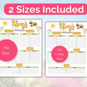 Peut inclure: Deux feuilles de sign-up pour potluck imprimables aux formats A4 et US Letter. Les feuilles pr&eacute;sentent un th&egrave;me printanier avec des abeilles, des fleurs et le texte "Spring Potluck".