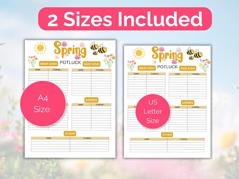Peut inclure: Deux feuilles de sign-up pour potluck imprimables aux formats A4 et US Letter. Les feuilles pr&eacute;sentent un th&egrave;me printanier avec des abeilles, des fleurs et le texte "Spring Potluck".
