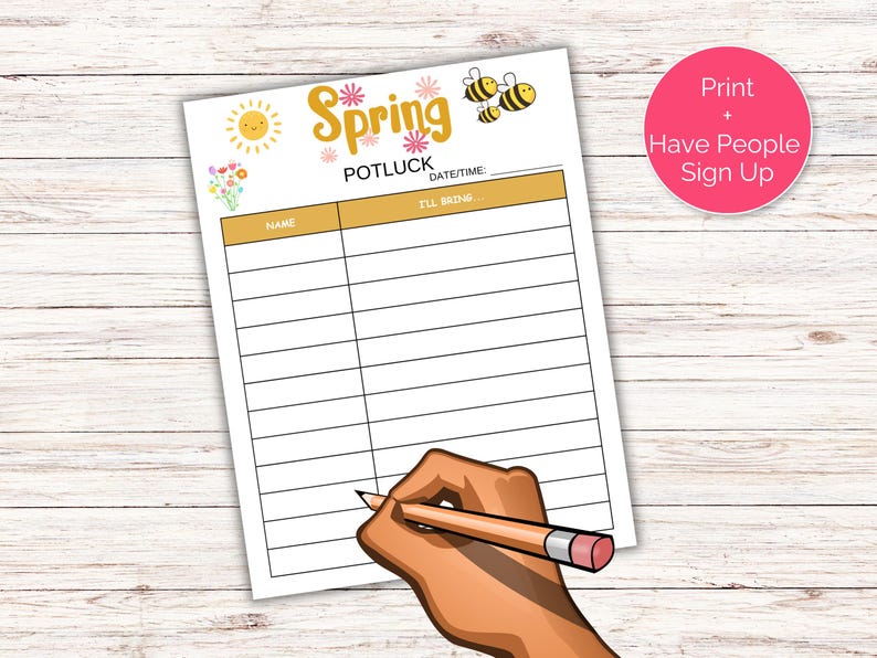 Peut inclure: Feuille de signature imprimable pour un potluck de printemps. La feuille est de couleur jaune et blanche avec un soleil dessin anim&eacute;, des fleurs et des abeilles. Le texte "Spring Potluck" est en grandes lettres grasses. La feuille comporte des colonnes pour les noms et ce que les gens apporteront.