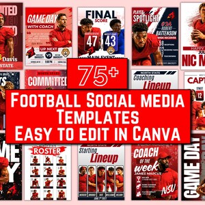May include: A collection of 75+ football social media templates featuring red and white color schemes, player portraits, game day graphics, roster layouts, and coaching highlights, all designed for easy editing in the Canva software platform.