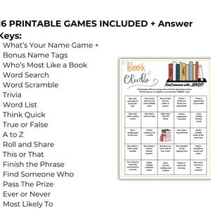 May include: A white printable game sheet with the text "Book Club" and "Find someone who BINGO!" The sheet includes a bingo card and a list of 16 printable games, such as "Word Search" and "Trivia".