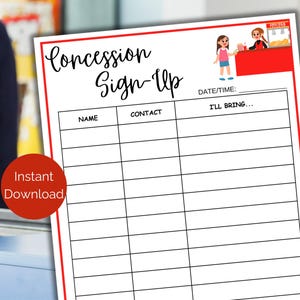 May include: Printable concession sign-up sheet with a cartoon illustration of a person buying popcorn. The sheet has columns for name, contact, and what the person will bring. The text "Concession Sign-Up" is at the top of the sheet.