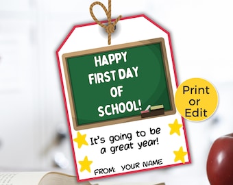 Editable Happy First Day of School Gift Tag, Printable Back to School Gift Tags, Welcome Back Tag for Teacher or Student, Gift for Student