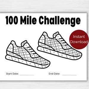 Puede incluir: Un imprimible en blanco y negro con dos contornos de zapatillas para correr, cada uno dividido en 100 secciones numeradas. El texto "100 Mile Challenge" está en la parte superior, con espacios para las fechas de inicio y fin. Un círculo rojo dice "Descarga instantánea".