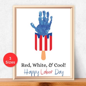 Labor day Popsicle Handprint Art, Labor Day Handprint Craft for toddlers, Patriotic Activity, Preschool Craft, Labor Day Craft for kids