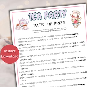 May include: A printable pink and white tea party game with instructions for "Pass the Prize" around the room. The game includes 10 prompts for passing the prize to someone who fits the description, such as "wearing white" or "the youngest".