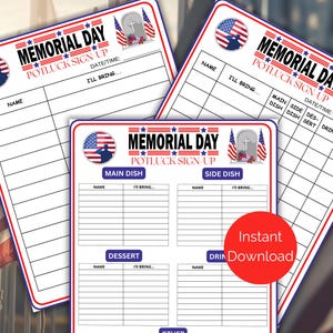May include: Three printable Memorial Day potluck sign-up sheets with a red, white, and blue American flag theme. The sheets include sections for name, what you'll bring, main dish, side dish, dessert, drink, and other.