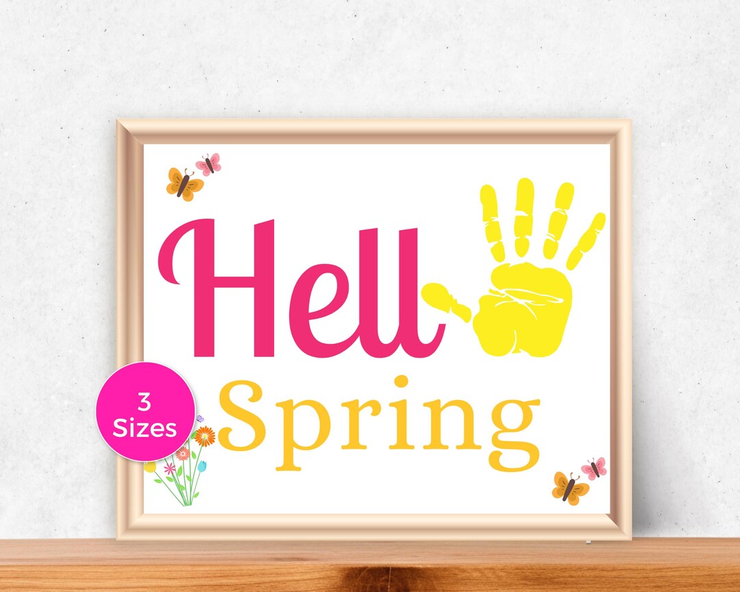 Hello Spring Hand Print Hello Spring Handprint Art, Spring Handprint Craft for Toddlers, Spring ...