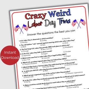 May include: A printable trivia game for Labor Day. The design features the text "Crazy Weird Labor Day Trivia" with American flags. The game includes multiple-choice questions about Labor Day history and traditions. A red circle with "Instant Download" is in the lower left corner.