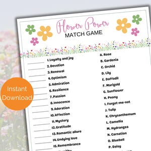 May include: A printable flower power match game with a pink and green floral border. The game features a list of 15 flower meanings and a list of 15 flowers to match.