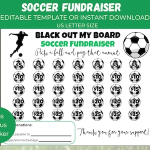 Puede incluir: Un tablero de juego imprimible con un diseño de balón de fútbol en blanco y negro. El tablero tiene el texto "Black Out My Board Soccer Fundraiser" y 28 círculos con cantidades de 5 € a 25 €. El texto "Pick a ball and pay that amount" está escrito debajo del título.
