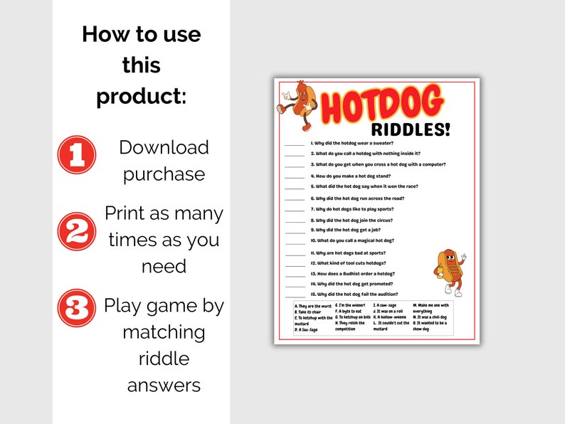 Puede incluir: Un juego de adivinanzas de hot dog para imprimir con una ilustraci&oacute;n de hot dog de dibujos animados. El juego incluye 15 adivinanzas y opciones de respuesta. Las instrucciones explican c&oacute;mo descargar, imprimir y jugar el juego.