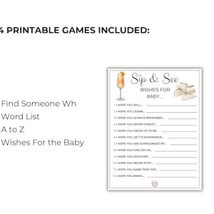 May include: Printable baby shower game card with the title "Sip & See Wishes for Baby..." and a list of 12 wishes for the baby. The card also includes a small illustration of a mimosa and baby booties.