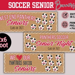 May include: Three rectangular soccer senior banners with a kraft paper background and white scalloped borders. The designs feature red and black text including West End Panthers, Seniors, Class of 2027, and soccer ball graphics with player names and numbers.