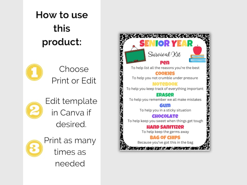 May include: A printable poster with a black and white checkered background and the text "Senior Year Survival Kit". The poster lists items like a pen, cookies, notebook, eraser, gum, chocolate, hand sanitizer, and a bag of chips, with a description of why each item is needed for senior year.