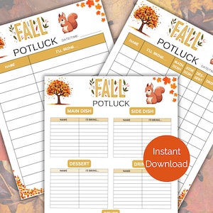Op de afbeelding: Drie printbare aanmeldingsformulieren voor een herfstpotluck met een schattig eekhoorn- en herfstbladerenontwerp. Elk blad heeft de titel "Herfstpotluck" en kolommen voor naam, wat je meeneemt en datum/tijd. Het eerste blad heeft een kolom voor "Ik breng", het tweede blad heeft kolommen voor "Hoofdgerecht", "Bijgerecht", "Dessert" en "Drank", en het derde blad heeft kolommen voor "Hoofdgerecht", "Bijgerecht", "Dessert", "Drank" en "Anders".