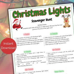May include: A printable Christmas Lights Scavenger Hunt game with a red "Instant Download" circle. The game includes instructions and tasks to complete, such as taking photos of decorated houses and light displays.