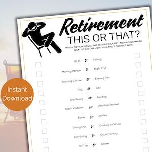 May include: A printable retirement game with the text "Retirement This or That?" and a list of questions with two options each. The questions are about hobbies, lifestyle, and preferences. For example, "Golf or Fishing?" and "Morning Person or Night Owl?"