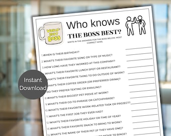 May include: A printable game with the title "Who Knows The Boss Best?" with 14 questions about a boss. The game is designed to be played at a work event.