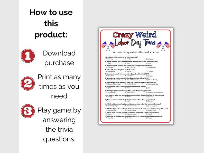 May include: A printable Labor Day trivia game with questions and answers. The game is titled "Crazy Weird Labor Day Trivia" and includes instructions on how to download, print, and play. The game is on a white background.