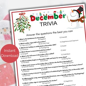 May include: A printable December trivia quiz with a snowman illustration and a mistletoe graphic. The quiz includes questions about birthstones, zodiac signs, holidays, flowers, and full moons.