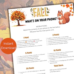May include: A printable fall-themed game titled "What's On Your Phone?" features a squirrel illustration and autumn leaves. The game includes instructions and point values for various fall-related activities. An orange "Instant Download" button is visible.