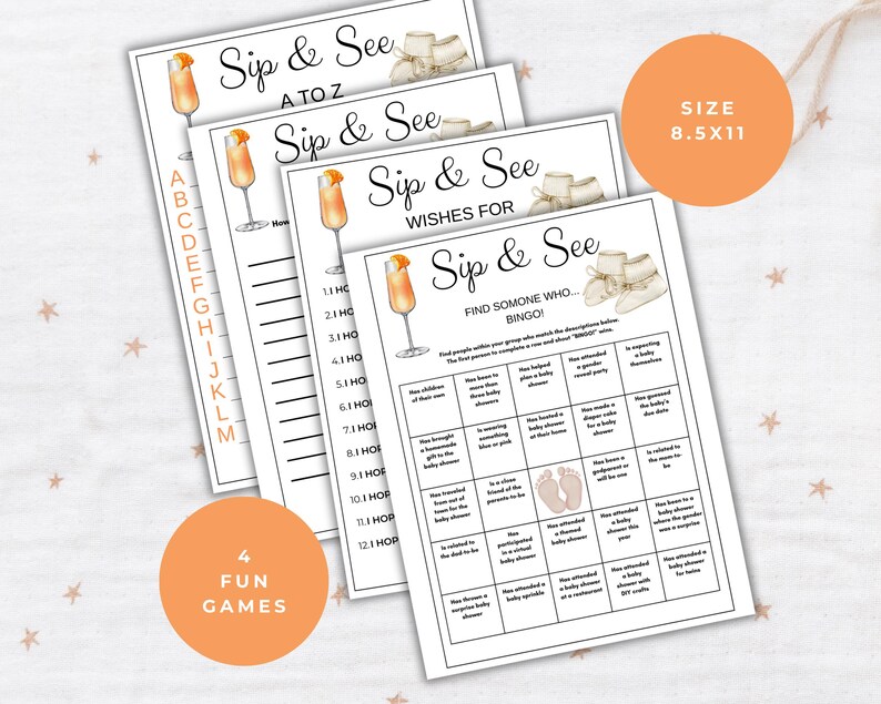 May include: Four printable baby shower game cards with the title "Sip & See" and various game options, including "A to Z", "Wishes For", and "Find Someone Who... Bingo!" The cards feature a watercolor illustration of a mimosa.
