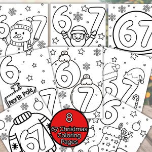 Könnte beinhalten: Eine Sammlung von acht schwarz-weißen Weihnachtsmalvorlagen. Jede Seite zeigt die Zahlen 6 und 7, begleitet von festlichen Illustrationen wie einem Schneemann, dem Weihnachtsmann und Ornamenten. Der Text "67 Christmas Coloring Pages" ist ebenfalls vorhanden.