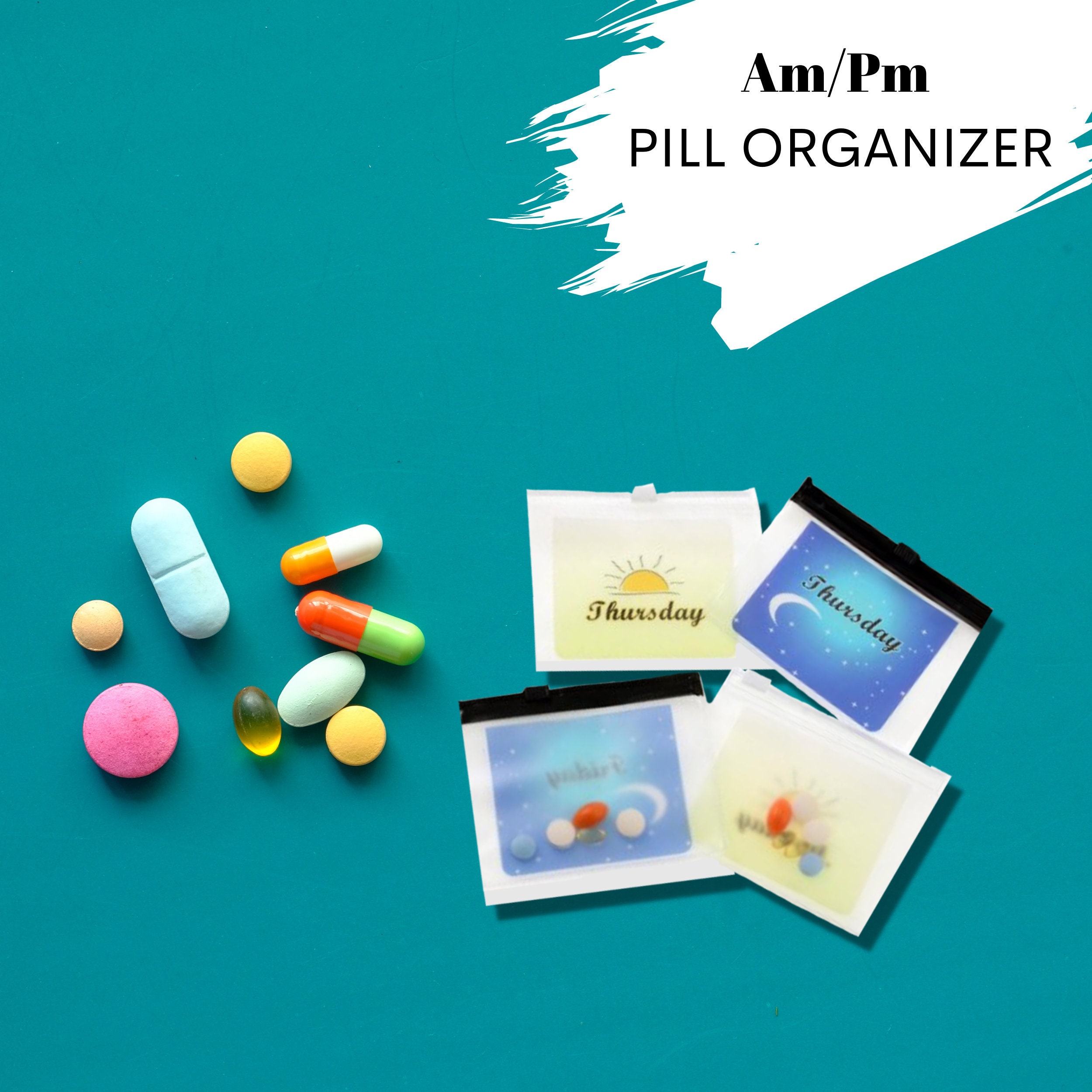 Prelabeled Am Pm Pill Bags for Travel. Cute Zip Lock Food Grade Bags