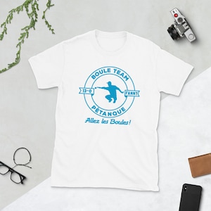 Petanque Boule Bocce T-Shirt Boule Team Pètanque Allez les Boules Gift for Boule Player Pointeur or Tireur Hobby Boccia